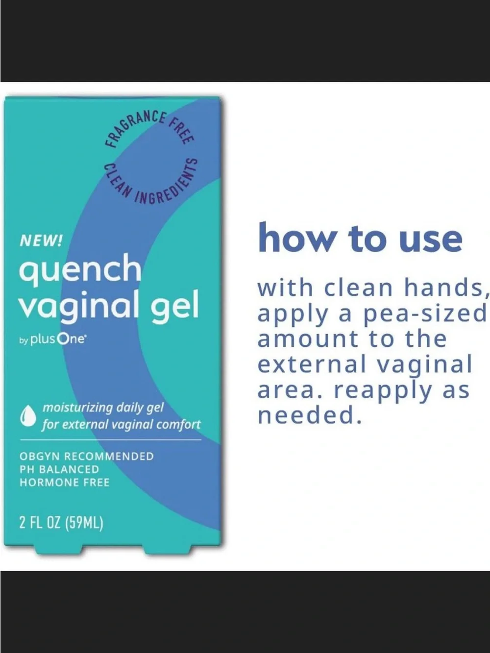 Quench gel - moisturizer for your lady part